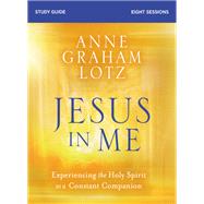Jesus in Me 9780310117346