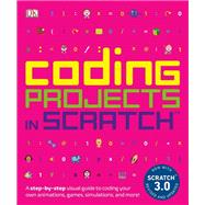 Coding Projects in Scratch 9781465477347