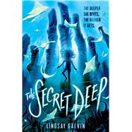 The Secret Deep 9781338567397