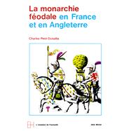 La Monarchie féodale en France et en Angleterre 9782226047397