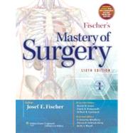 Fischer's Mastery of Surgery (2 Volume Set) 9781608317400