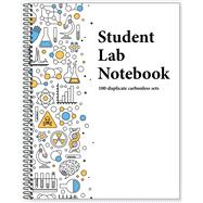 Student Lab Notebook (100 duplicate page sets): perforated carbonless sheets with smooth coil spiral binding 9781506647401
