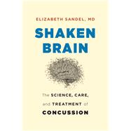 Shaken Brain 9780674987418