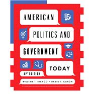 American Politics and Government Today AP Edition eBook + Inquisitive 9780393887419