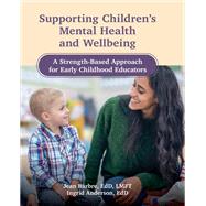 Supporting Children’s Mental Health and Wellbeing 9781605547428