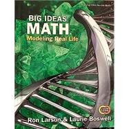 Big Ideas Math: Modeling Real Life Common Core (2022) - Grade 6 Student Edition 9781637087442