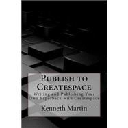 Publish to Createspace 9781523677450