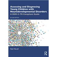 Assessing and Diagnosing Young Children with Neurodevelopmental Disorders 9781040327456