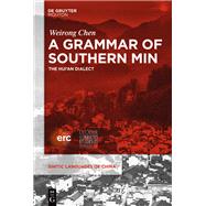 A Grammar of Southern Min 9781501517457