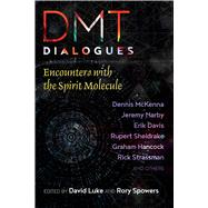 Dmt Dialogues 9781620557471
