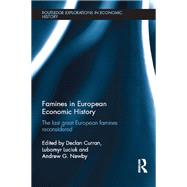 Famines in European Economic History 9780367867485