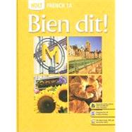 Bien dit!: Student Edition Level 1A 2008 9780030797491