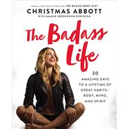The Badass Life 9780062837493