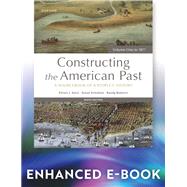Constructing the American Past A Sourcebook of a People's History, Volume One to 1877 9780197767511
