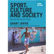 Sport, Culture and Society: An introduction 9781138917521