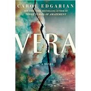 Vera A Novel 9781501157523