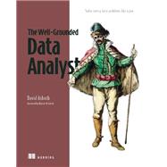 The Well-Grounded Data Analyst 9781633437531