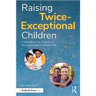 Raising Twice-Exceptional Children 9781003237532