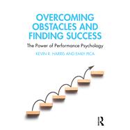 Overcoming Obstacles and Finding Success 9781003377542