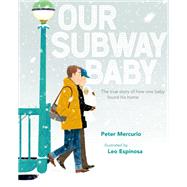 Our Subway Baby 9780525427544