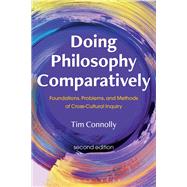 Doing Philosophy Comparatively 9781350177550