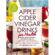 Apple Cider Vinegar Drinks for Health 9781507207567