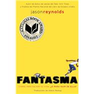 Fantasma (Ghost Spanish Edition) 9781665927567
