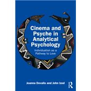 Cinema and Psyche in Analytical Psychology 9781040347584