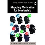 Mapping Motivation for Leadership 9780367787585