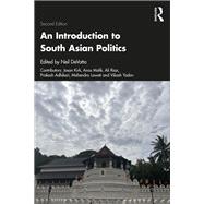 An Introduction to South Asian Politics 9780367187590