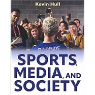 Sports, Media, and Society 9781718217591