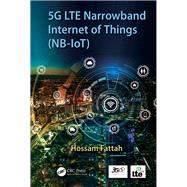 5G LTE Narrow-Band Internet of Things (LTE NB-IoT) 9781138317604