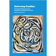 Quivering Families 9781506427607