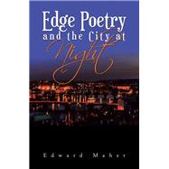 Edge Poetry and the City at Night 9781984537607