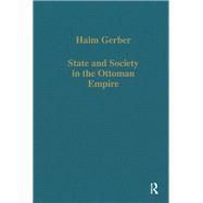 State and Society in the Ottoman Empire 9781040237625