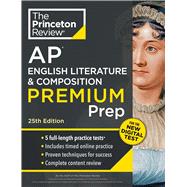 Princeton Review AP English Literature & Composition Premium Prep, 25th Edition 5 Practice Tests + Digital Practice Online + Content Review 9780593517635