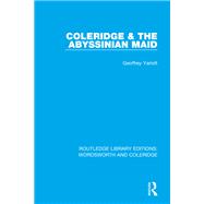 Coleridge and the Abyssinian Maid 9780367237646