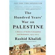 The Hundred Years' War on Palestine 9781250787651