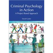 Criminal Psychology in Action 9781003487678