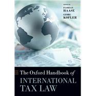 The Oxford Handbook of International Tax Law 9780192897688