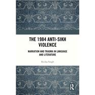 The 1984 Anti-Sikh Violence 9781041027690