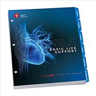 Basic Life Support (BLS) Instructor Manual (SKU 20-1103) 9781616697693