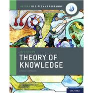 IB Theory of Knowledge Course Book 2020 Edition 9780198497707