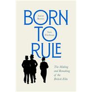 Born to Rule 9780674257719