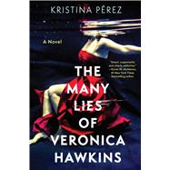 The Many Lies of Veronica Hawkins 9781639367719