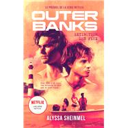 Outer Banks - le prequel de la série Netflix 9782017147756