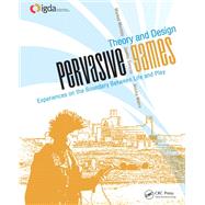 Pervasive Games: Theory and Design 9781138427792