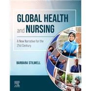 Global Health and Nursing - E-Book 9780323877800