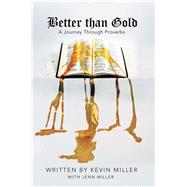Better Than Gold 9781973637806