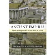 Ancient Empires: From Mesopotamia to the Rise of Islam 9780521717809